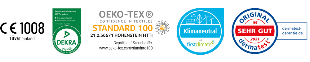 CE 1008 TÜV Rheinland, DEKRA Schadstoffsiegel, Oeko Tex Standard 100, klimaneutral nach First Climate, dermatologisch sehr gut getestet
